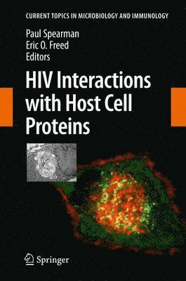 HIV Interactions with Host Cell Proteins 1