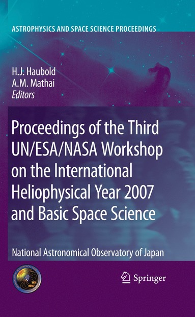 bokomslag Proceedings of the Third UN/ESA/NASA Workshop on the International Heliophysical Year 2007 and Basic Space Science