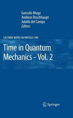 Time in Quantum Mechanics - Vol. 2 1