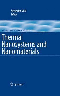 Thermal Nanosystems and Nanomaterials 1