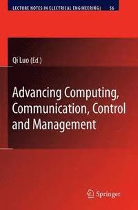 bokomslag Advancing Computing, Communication, Control and Management