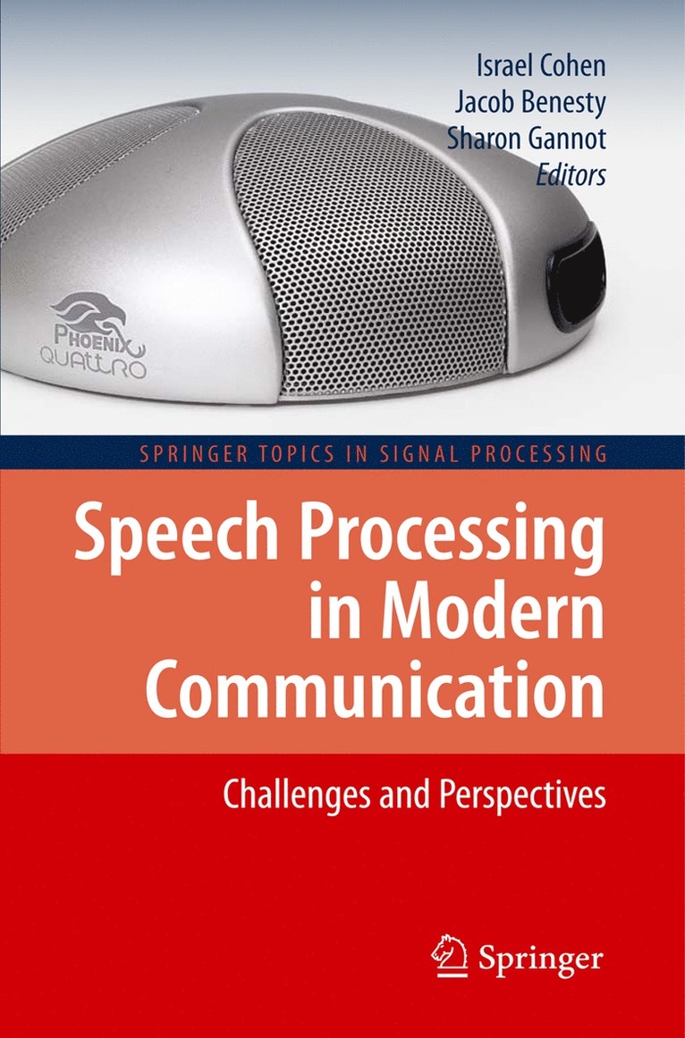 Israel Cohen, Jacob Benesty, Sharon Gannot - Speech Processing in Modern Communication, Häftad