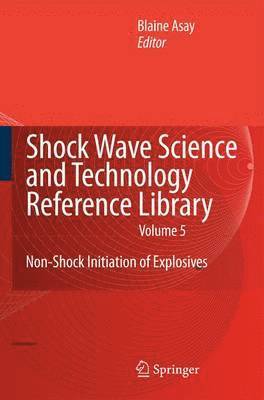 bokomslag Shock Wave Science and Technology Reference Library, Vol. 5