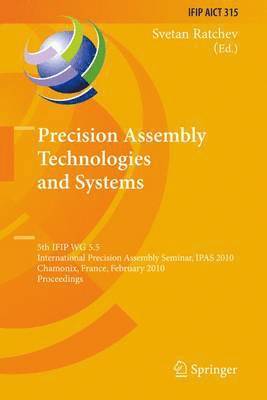 Precision Assembly Technologies and Systems 1