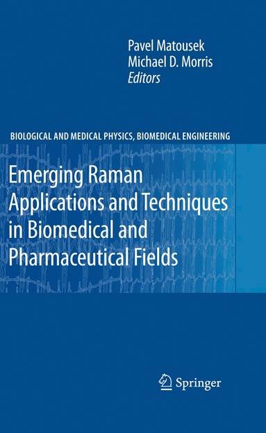 bokomslag Emerging Raman Applications and Techniques in Biomedical and Pharmaceutical Fields