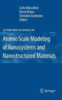 bokomslag Atomic-Scale Modeling of Nanosystems and Nanostructured Materials