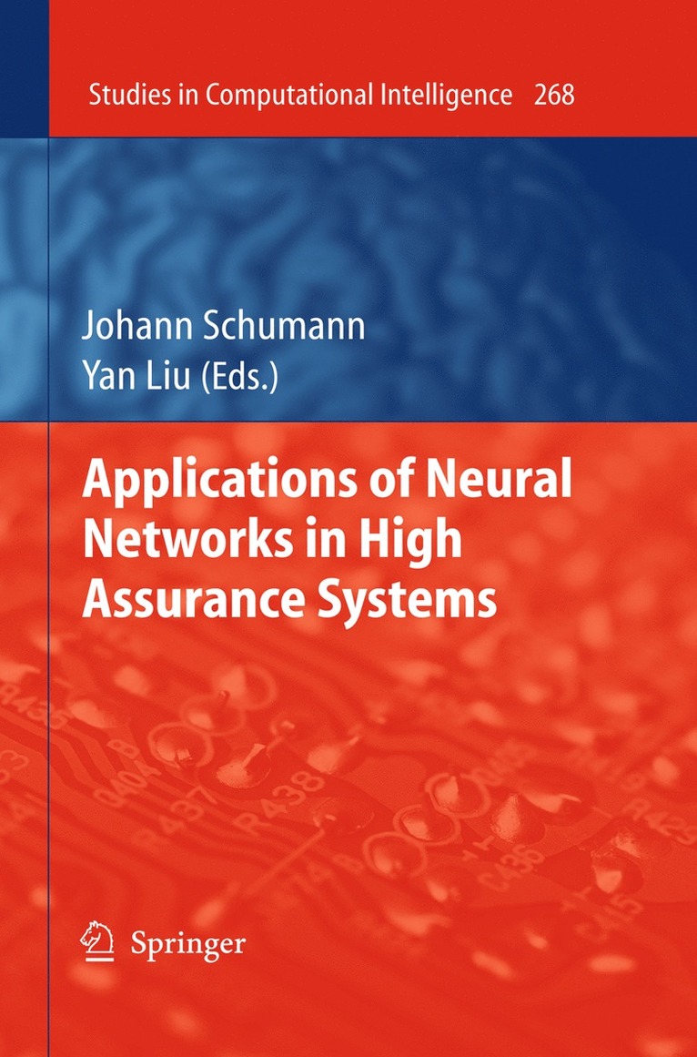 Johann M.Ph. Schumann, Yan Liu, Johann M. Ph. Schumann - Applications of Neural Networks in High Assurance Systems, Häftad