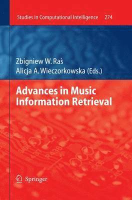 Zbigniew W. Ras, Alicja Wieczorkowska - Advances in Music Information Retrieval, Häftad