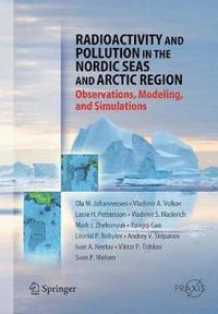 bokomslag Radioactivity and Pollution in the Nordic Seas and Arctic
