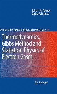 bokomslag Thermodynamics, Gibbs Method and Statistical Physics of Electron Gases