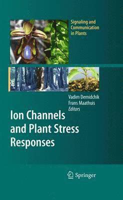 bokomslag Ion Channels and Plant Stress Responses