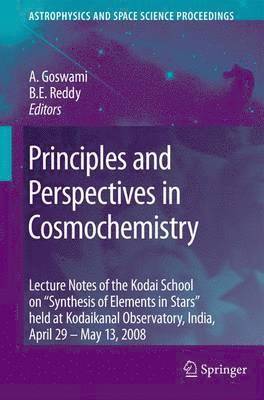 Principles and Perspectives in Cosmochemistry 1