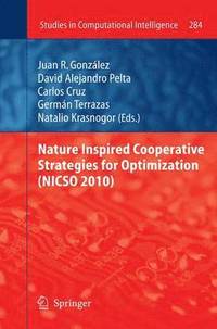 bokomslag Nature Inspired Cooperative Strategies for Optimization (NICSO 2010)