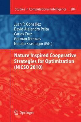 Nature Inspired Cooperative Strategies for Optimization (NICSO 2010) 1