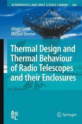 bokomslag Thermal Design and Thermal Behaviour of Radio Telescopes and their Enclosures