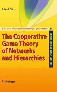 bokomslag The Cooperative Game Theory of Networks and Hierarchies