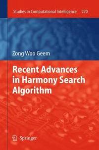 bokomslag Recent Advances in Harmony Search Algorithm