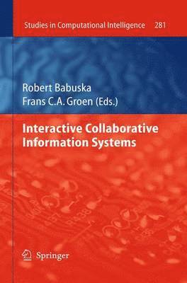Interactive Collaborative Information Systems 1