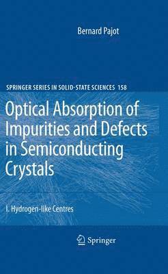 bokomslag Optical Absorption of Impurities and Defects in Semiconducting Crystals