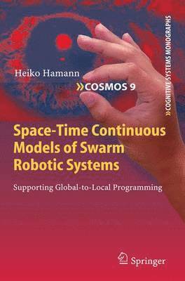 Space-Time Continuous Models of Swarm Robotic Systems 1