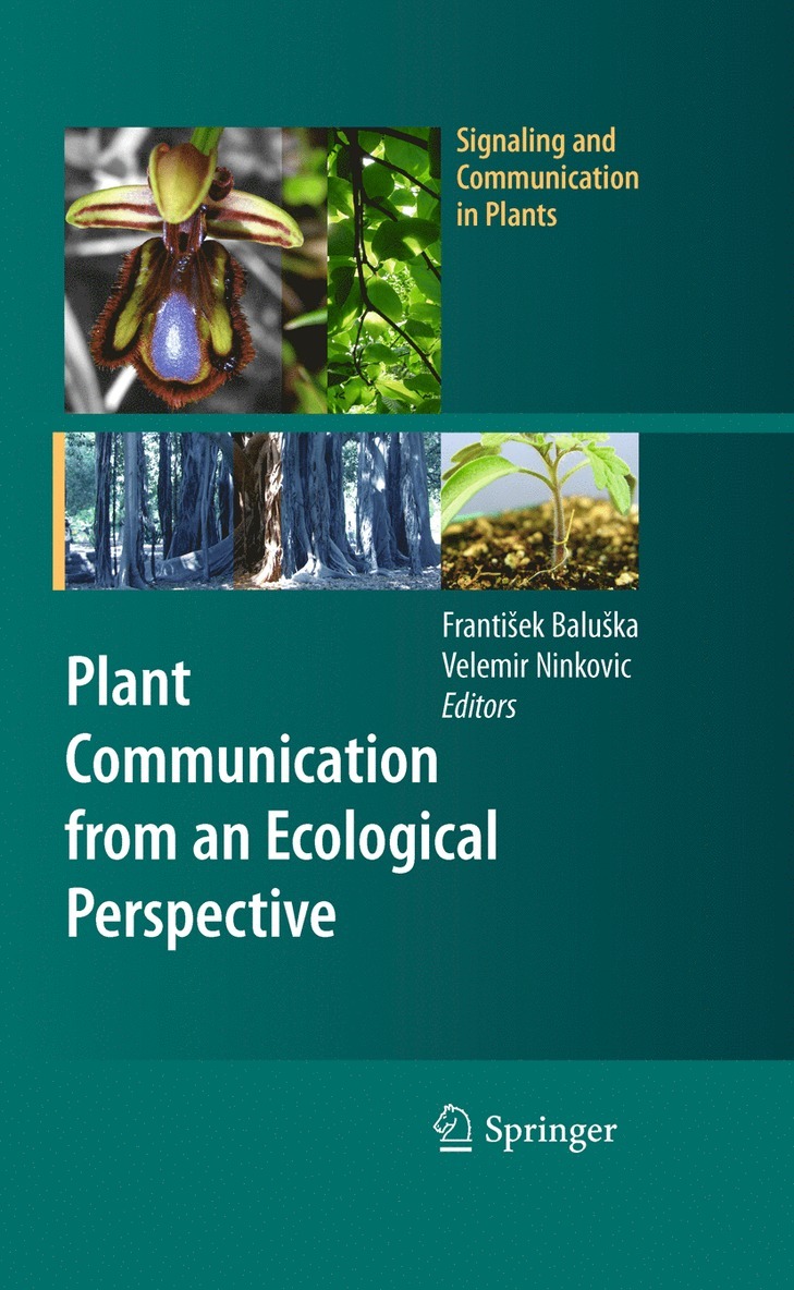 František Baluška, Velemir Ninkovic, Frantisek Baluska, Frantiek Baluka, Franti¿ek Balu¿ka - Plant Communication from an Ecological Perspective, Häftad