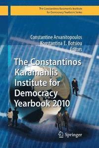 bokomslag The Constantinos Karamanlis Institute for Democracy Yearbook 2010