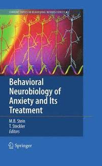 bokomslag Behavioral Neurobiology of Anxiety and Its Treatment