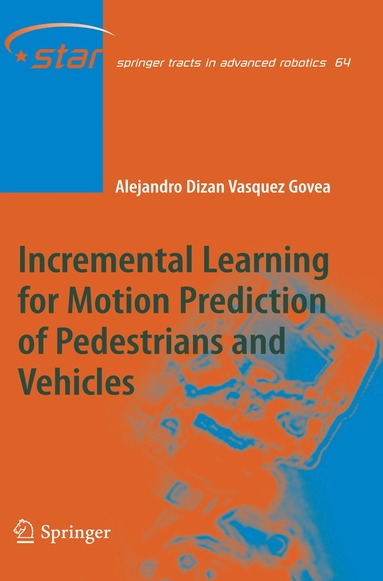 bokomslag Incremental Learning for Motion Prediction of Pedestrians and Vehicles