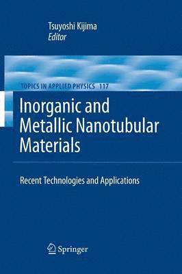 Inorganic and Metallic Nanotubular Materials 1
