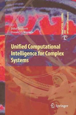 Unified Computational Intelligence for Complex Systems