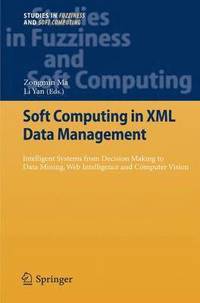 bokomslag Soft Computing in XML Data Management