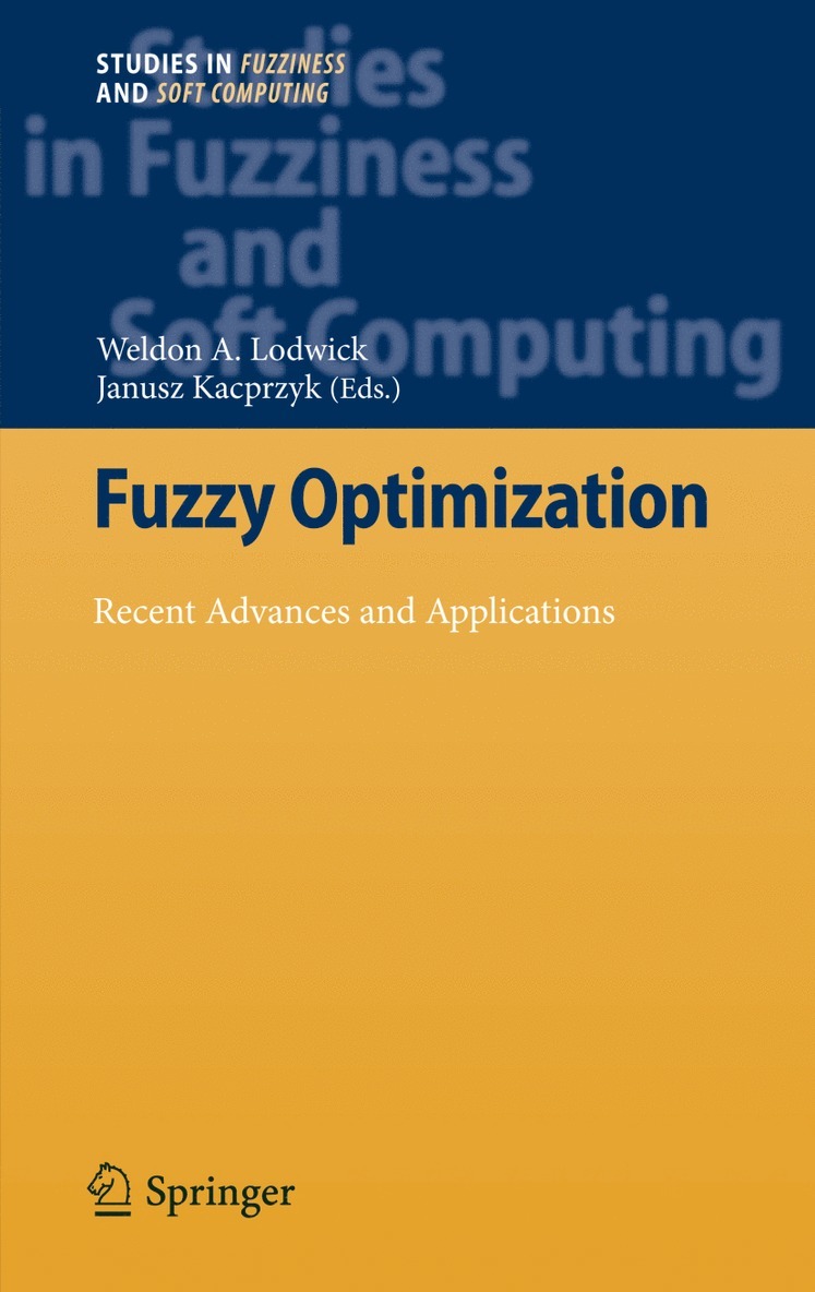 Weldon A. Lodwick, JANUSZ KACPRZYK, Janusz Kacprzyk - Fuzzy Optimization, Häftad