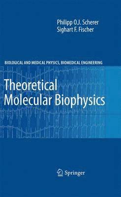 Theoretical Molecular Biophysics 1