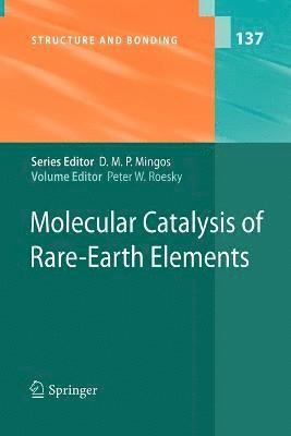 Molecular Catalysis of Rare-Earth Elements 1