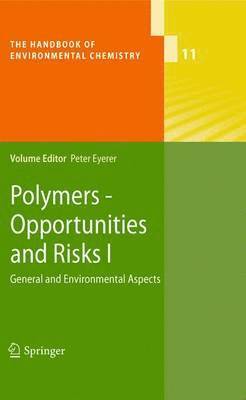 Polymers - Opportunities and Risks I 1