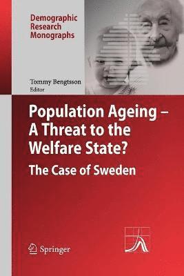 Population Ageing - A Threat to the Welfare State? 1