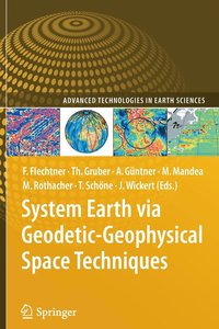 bokomslag System Earth via Geodetic-Geophysical Space Techniques