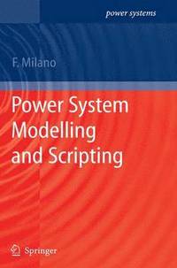 bokomslag Power System Modelling and Scripting