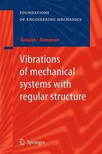 bokomslag Vibrations of mechanical systems with regular structure