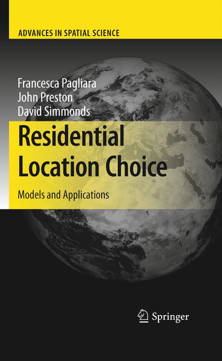 Francesca Pagliara, John Preston, David Simmonds - Residential Location Choice, Häftad