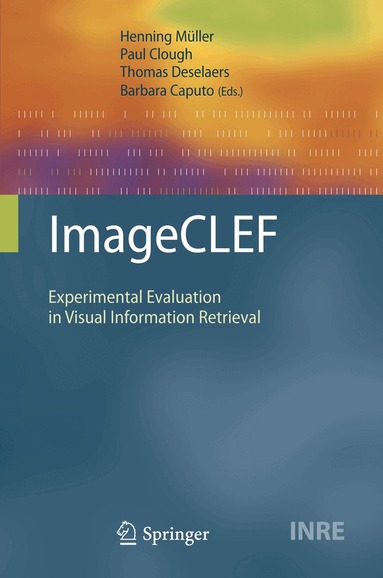 Henning Müller, Paul Clough, Thomas Deselaers, Barbara Caputo - ImageCLEF, Häftad