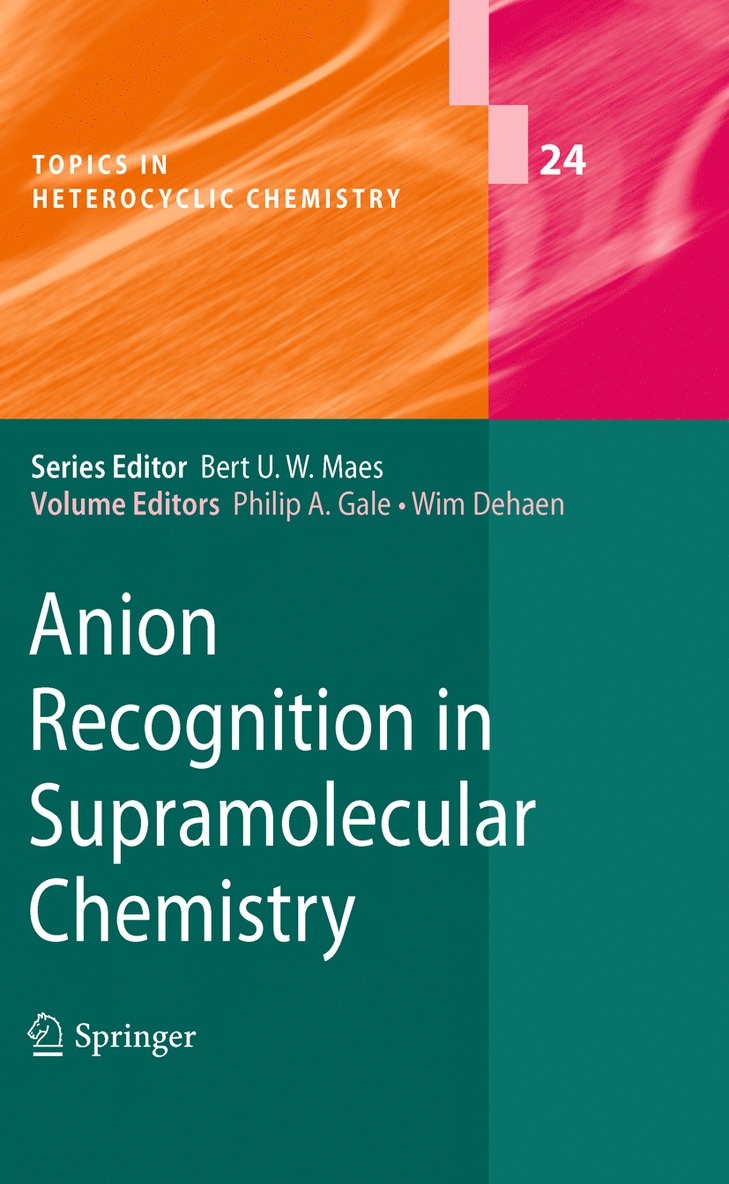 Philip A. Gale, Wim Dehaen - Anion Recognition in Supramolecular Chemistry, Häftad