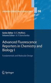 bokomslag Advanced Fluorescence Reporters in Chemistry and Biology I
