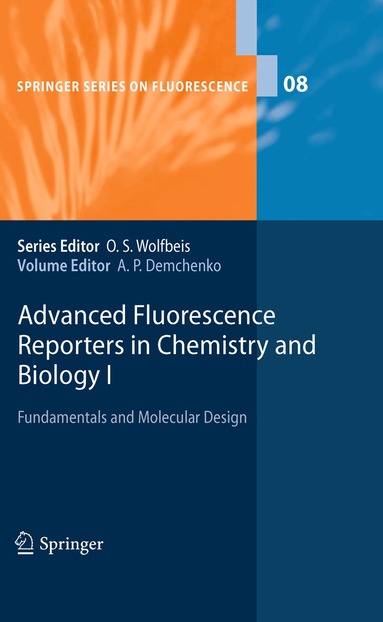 Alexander P. Demchenko - Advanced Fluorescence Reporters in Chemistry and Biology I, Häftad