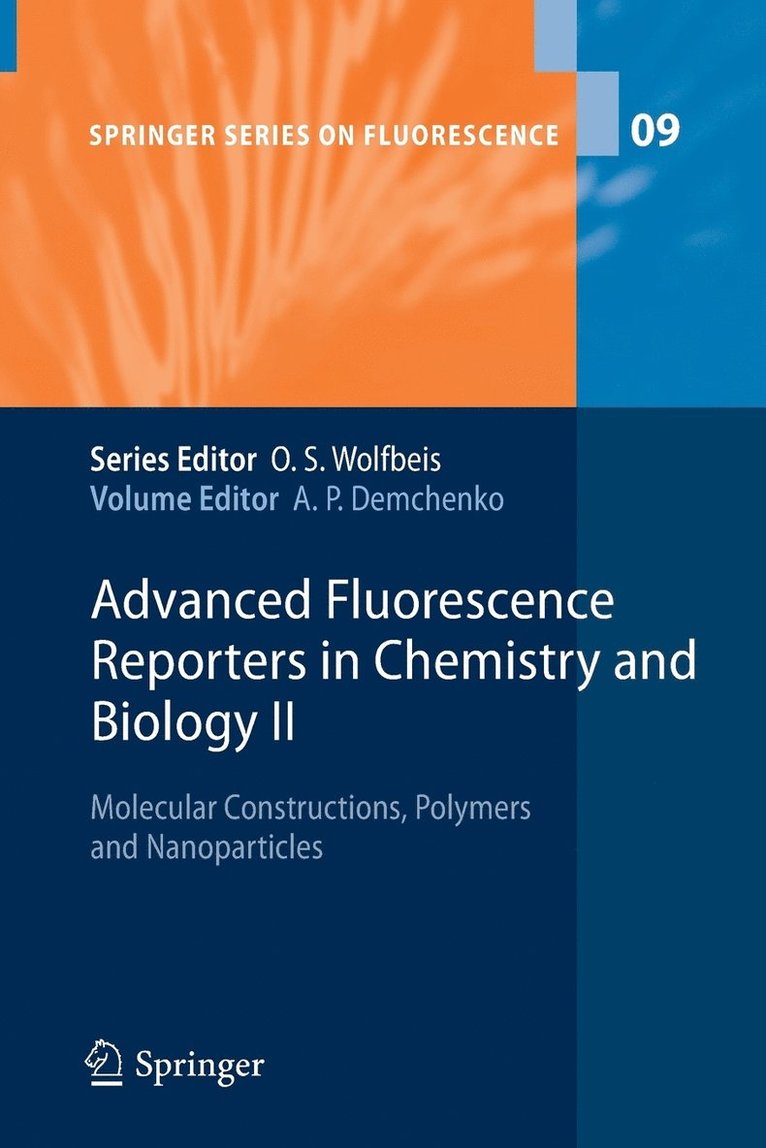 Advanced Fluorescence Reporters in Chemistry and Biology II 1