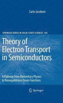 bokomslag Theory of Electron Transport in Semiconductors