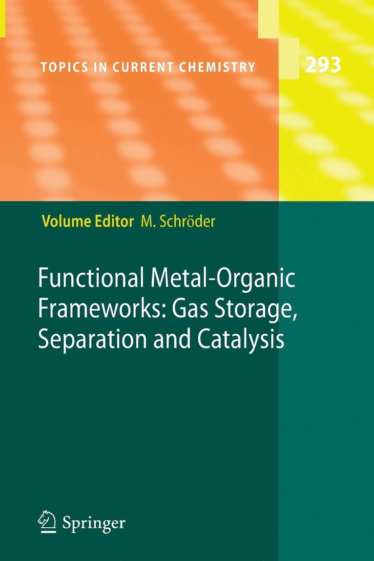 Martin Schröder - Functional Metal-Organic Frameworks: Gas Storage, Separation and Catalysis, Häftad