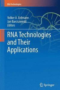 bokomslag RNA Technologies and Their Applications
