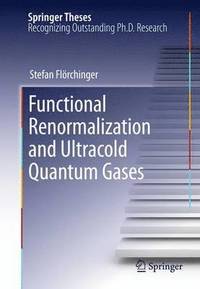 bokomslag Functional Renormalization and Ultracold Quantum Gases