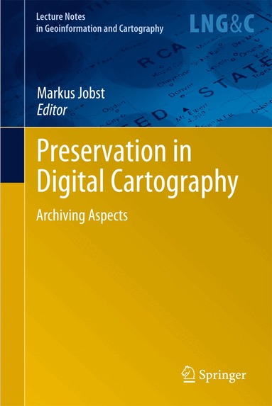 Markus Jobst - Preservation in Digital Cartography, Häftad